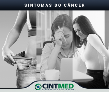 Conheça os sinais e sintomas que podem indicar câncer